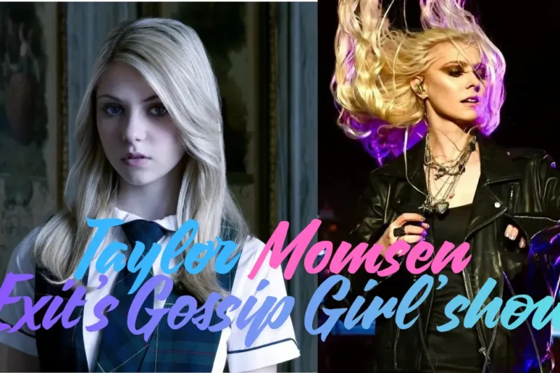 Why Taylor Momsen Left Gossip Girl — The Shocking Truth